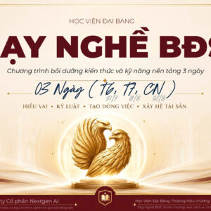 DẠY NGHỀ BĐS – K01